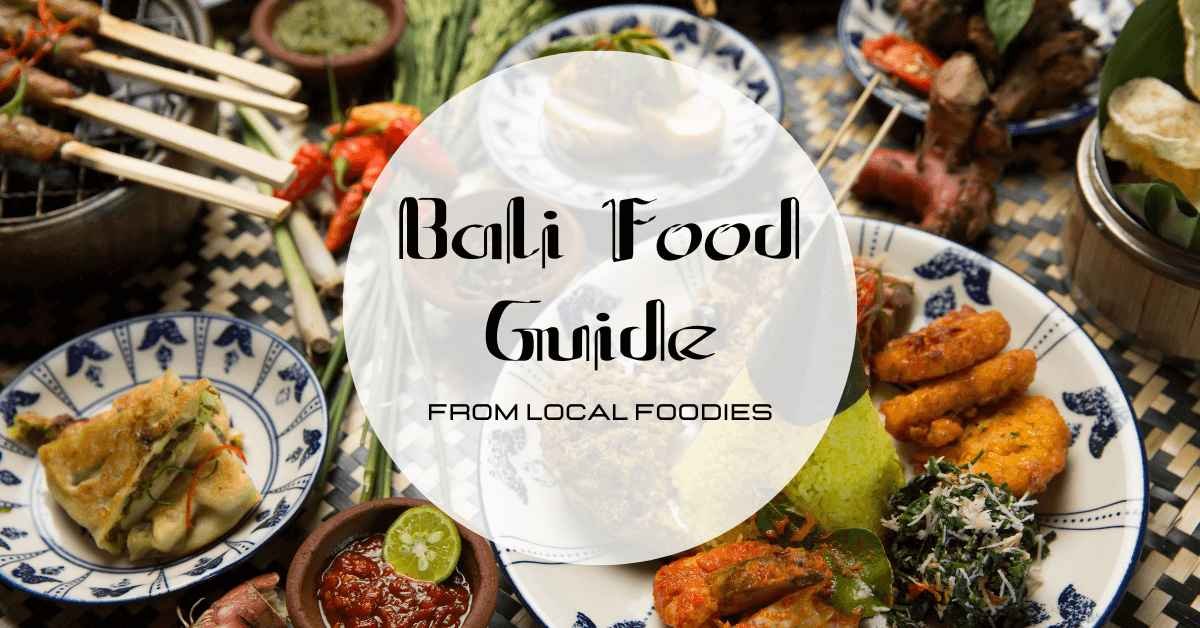 Bali Food Guide